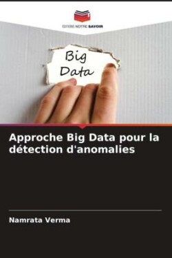 Approche Big Data pour la détection d'anomalies