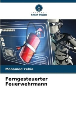 Ferngesteuerter Feuerwehrmann
