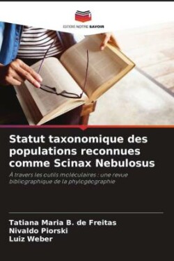 Statut taxonomique des populations reconnues comme Scinax Nebulosus