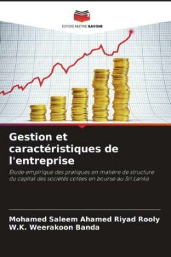 Gestion et caractéristiques de l'entreprise