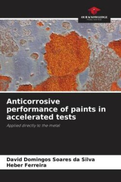 Anticorrosive performance of paints in accelerated tests