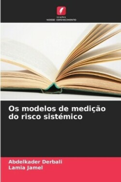 Os modelos de medição do risco sistémico