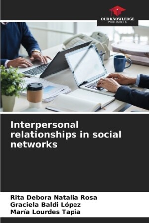 Interpersonal relationships in social networks