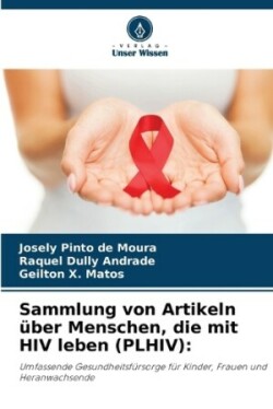 Sammlung von Artikeln über Menschen, die mit HIV leben (PLHIV)