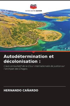Autodétermination et décolonisation :