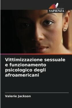 Vittimizzazione sessuale e funzionamento psicologico degli afroamericani