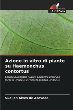 Azione in vitro di piante su Haemonchus contortus