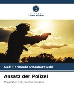 Ansatz der Polizei