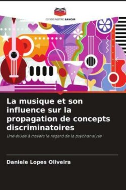 musique et son influence sur la propagation de concepts discriminatoires