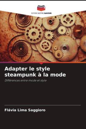 Adapter le style steampunk à la mode