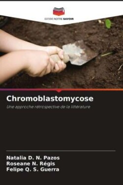 Chromoblastomycose