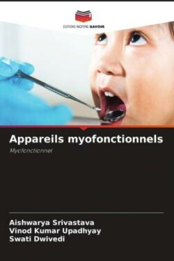 Appareils myofonctionnels