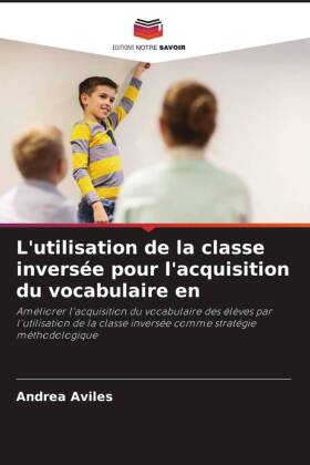 L'utilisation de la classe inversée pour l'acquisition du vocabulaire en