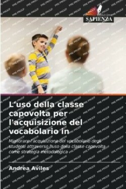 L'uso della classe capovolta per l'acquisizione del vocabolario in