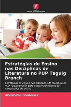 Estratégias de Ensino nas Disciplinas de Literatura no PUP Taguig Branch
