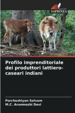 Profilo imprenditoriale dei produttori lattiero-caseari indiani