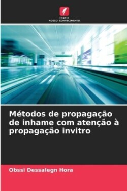 Métodos de propagação de inhame com atenção à propagação invitro