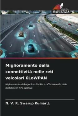 Miglioramento della connettività nelle reti veicolari 6LoWPAN