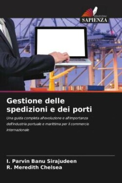 Gestione delle spedizioni e dei porti