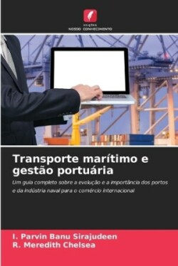 Transporte marítimo e gestão portuária