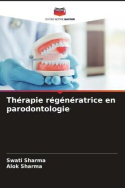 Thérapie régénératrice en parodontologie