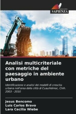 Analisi multicriteriale con metriche del paesaggio in ambiente urbano
