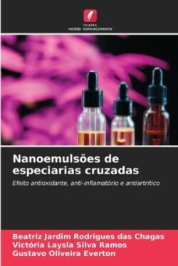 Nanoemulsões de especiarias cruzadas