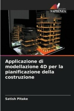 Applicazione di modellazione 4D per la pianificazione della costruzione