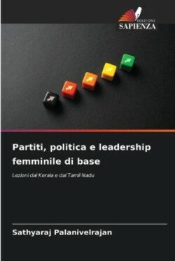Partiti, politica e leadership femminile di base