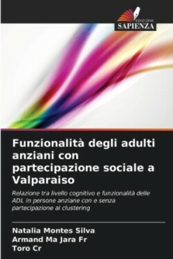 Funzionalità degli adulti anziani con partecipazione sociale a Valparaiso