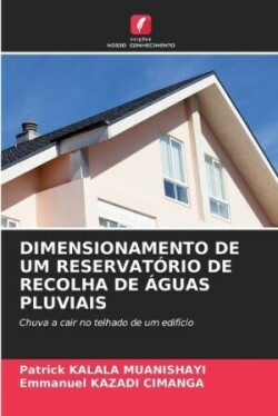 Dimensionamento de Um Reservatório de Recolha de Águas Pluviais