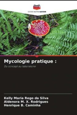 Mycologie pratique