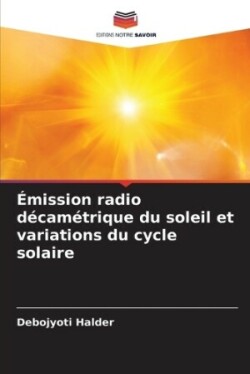 Émission radio décamétrique du soleil et variations du cycle solaire