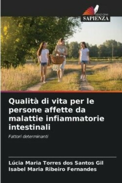 Qualità di vita per le persone affette da malattie infiammatorie intestinali