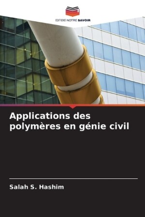 Applications des polymères en génie civil