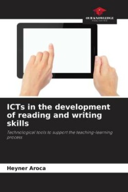 ICTs in the development of reading and writing skills
