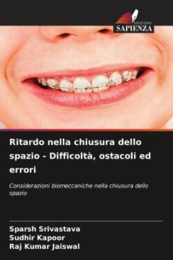 Ritardo nella chiusura dello spazio - Difficoltà, ostacoli ed errori