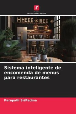 Sistema inteligente de encomenda de menus para restaurantes