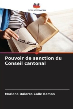 Pouvoir de sanction du Conseil cantonal