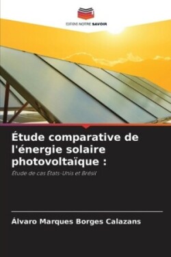 Étude comparative de l'énergie solaire photovoltaïque