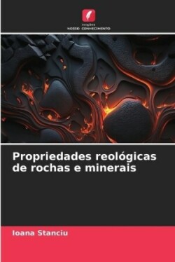 Propriedades reológicas de rochas e minerais