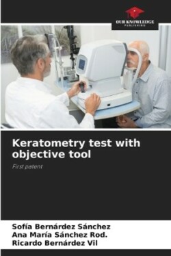 Keratometry test with objective tool