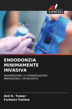 Endodonzia Minimamente Invasiva