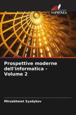 Prospettive moderne dell'informatica - Volume 2