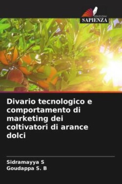 Divario tecnologico e comportamento di marketing dei coltivatori di arance dolci