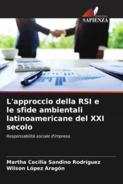 L'approccio della RSI e le sfide ambientali latinoamericane del XXI secolo