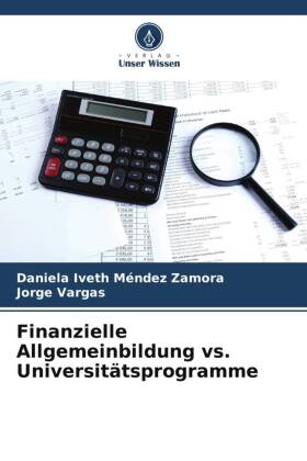 Finanzielle Allgemeinbildung vs. Universitätsprogramme