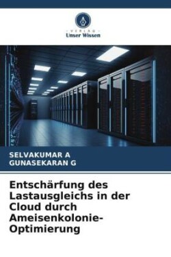 Entschärfung des Lastausgleichs in der Cloud durch Ameisenkolonie-Optimierung