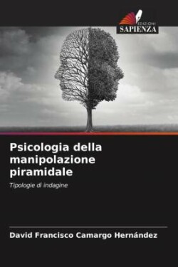 Psicologia della manipolazione piramidale