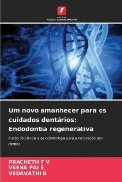 Um novo amanhecer para os cuidados dentários